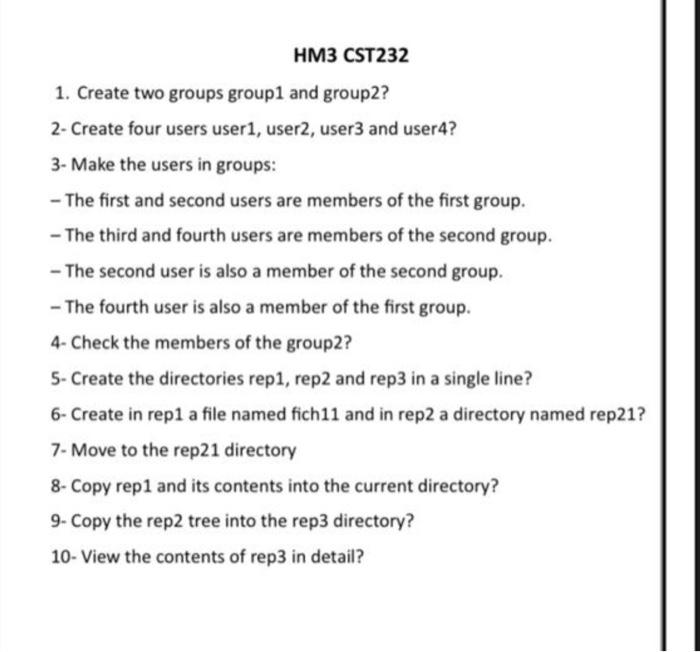  HM3 CST232 1. Create two groups group1 and group2? 2- Create