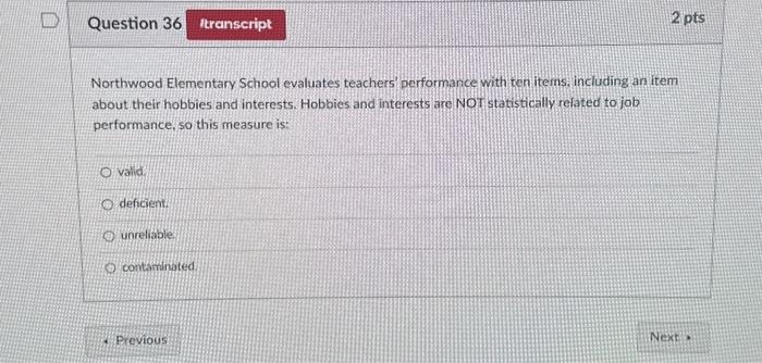  please answer both Northwood Elementary School evaluates teachers' performance with ten