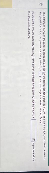  The difference between the upper specification and the lower specification for