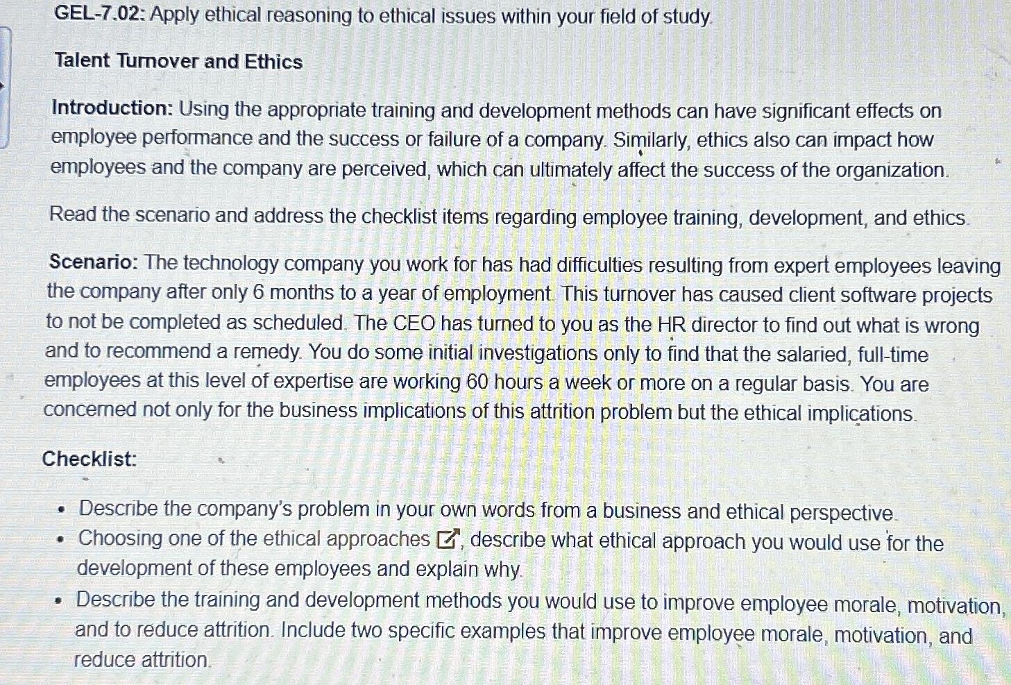  GEL-7.02: Apply ethical reasoning to ethical issues within your field of