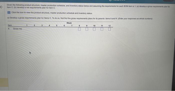 develop a gross requirements plan for items C. to do so,first find