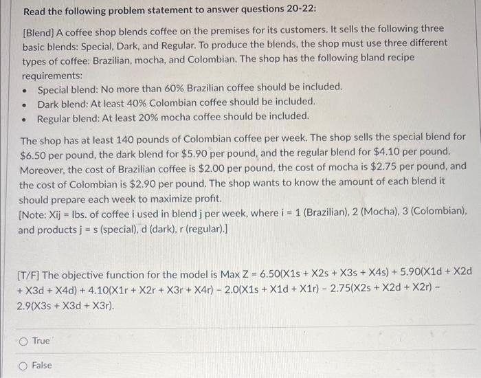  Read the following problem statement to answer questions 20-22: [Blend] A