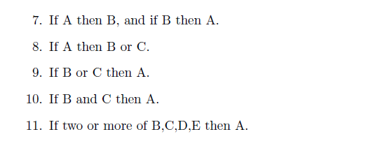 Using binary variables xa,,xh and linear constraints, model the following conditions on