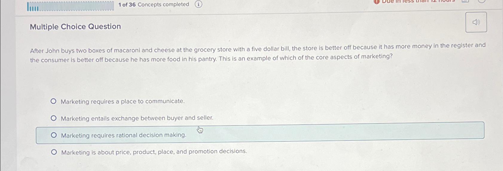  Multiple Choice Question After John buys two boxes of macaroni and