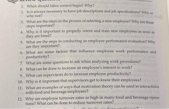  1. When should labor control begin? Why? 2. Is it always