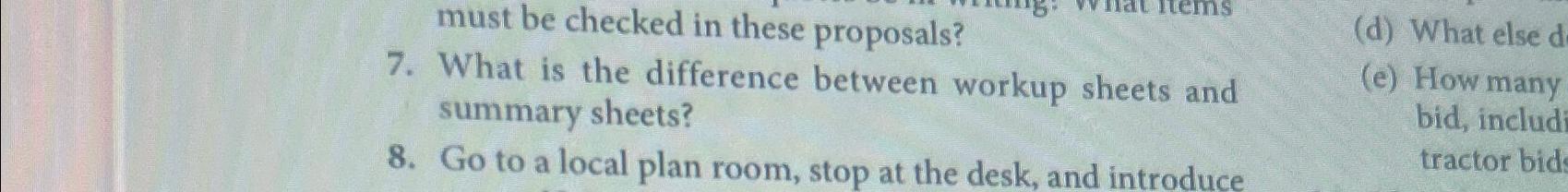  7. What is the difference between workup sheets and summary sheets?