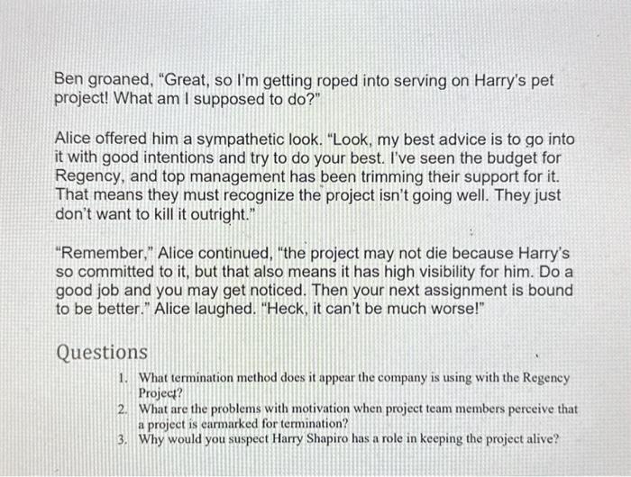 his boss's office Tuesday morning in a foul mood. Without wasting any
