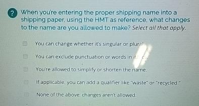  ? When youre entering the proper shipping name into a shipping