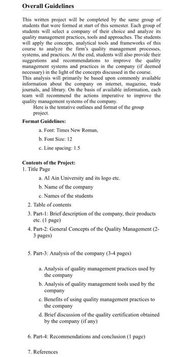  Overall Guidelines This written project will be completed by the same