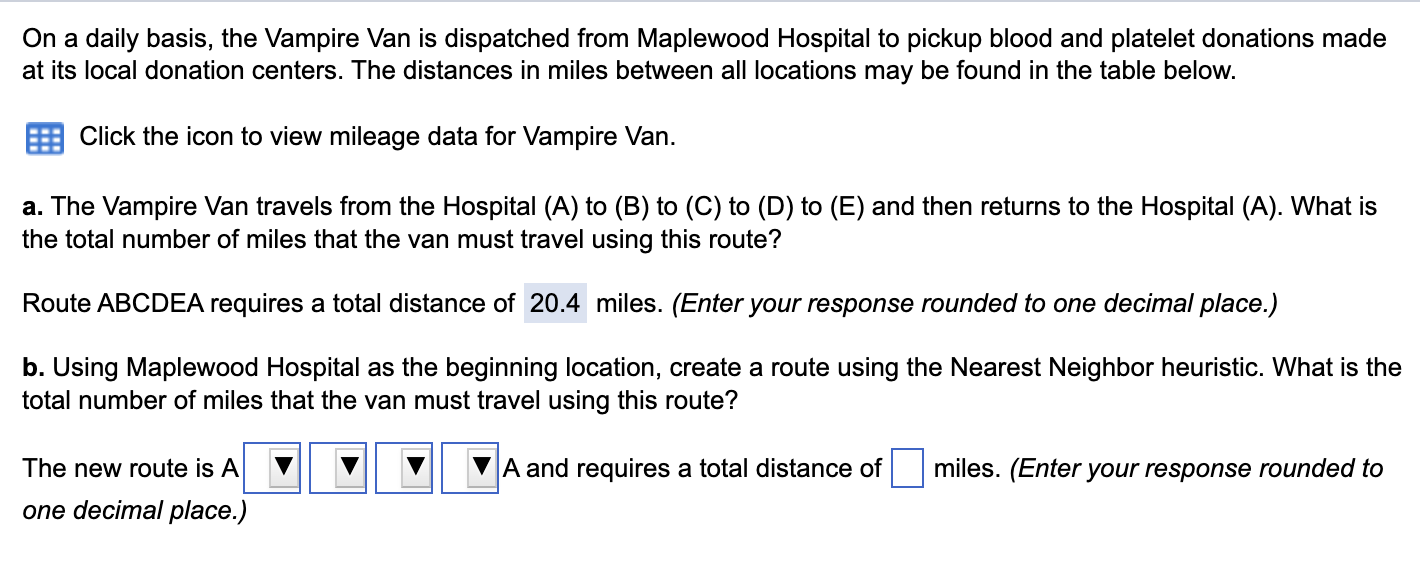 Please answer part B! On a daily basis, the Vampire Van is