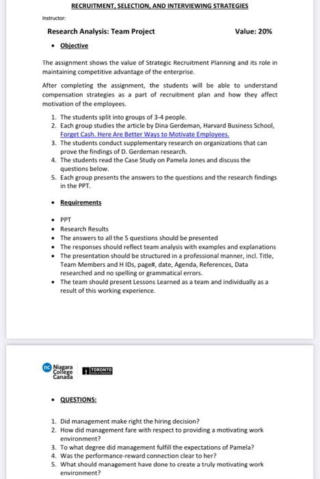  Research Analysis: Team Project Value: 20% Objective The assignment shows the