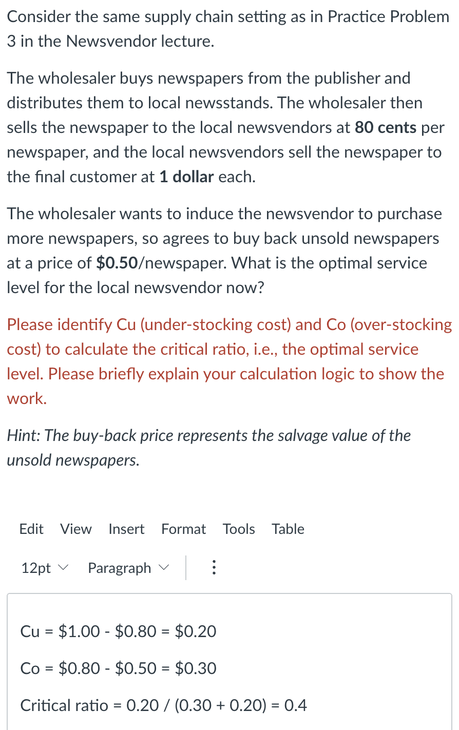  Consider the same supply chain setting as in Practice Problem 3