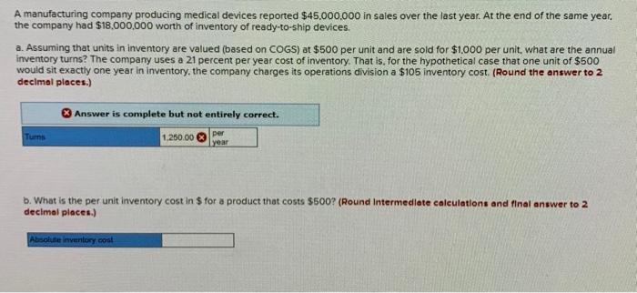 Asked this earlier but answer given was incorrect. A manufacturing company producing