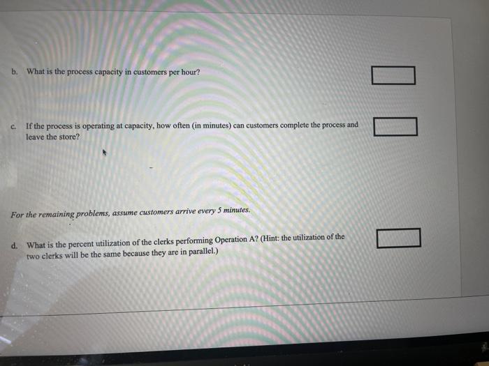 is the bottleneck? Nahe Alice A 3 min/cust Andy A 3 min/cust