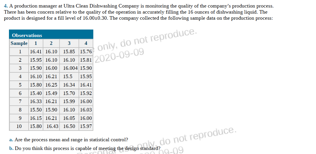 You need to develop an appropriate SPC chart(s) that fits the problem