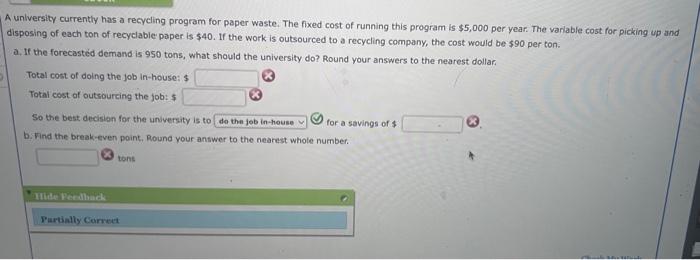 ch6?8 A unlversity currently has a recycling program for paper waste. The