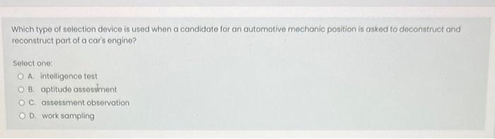  Which type of selection device is used when a candidate for