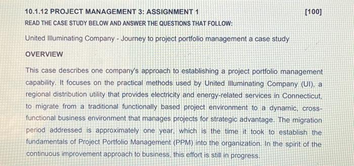  10.1.12 PROJECT MANAGEMENT 3: ASSIGNMENT 1 [100] READ THE CASE STUDY
