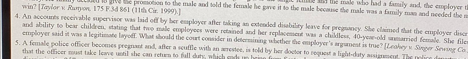  win? [Taylor v. Runyon, 175 F.3 d 861(11th Cir. 1999).] and