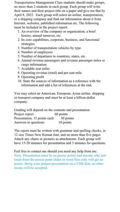 help me plz Transportation Management Class students should make groups, no more