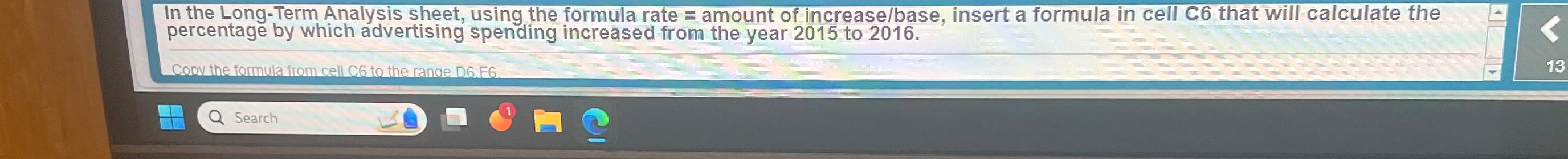  In the Long-Term Analysis sheet, using the formula rate = amount