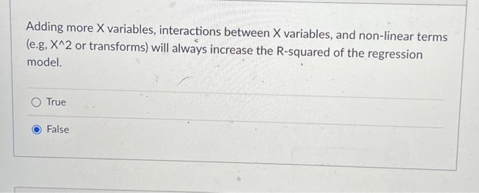 Adding more X variables, interactions between X variables, and non-linear terms