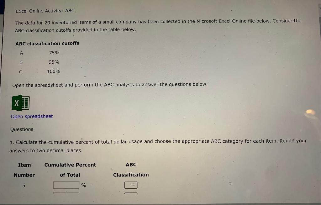  Excel Online Activity: ABC The data for 20 inventoried items of