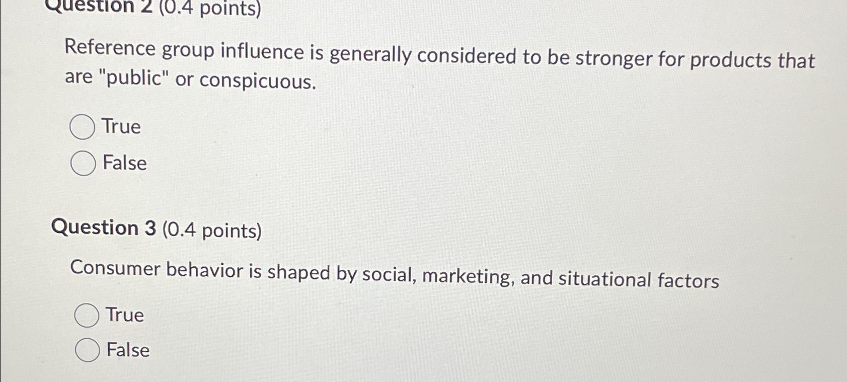  Reference group influence is generally considered to be stronger for products