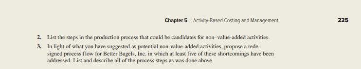 5-7, 5-8, 5-10) Better Bagels, Inc., manufactures a variety of bagels, which