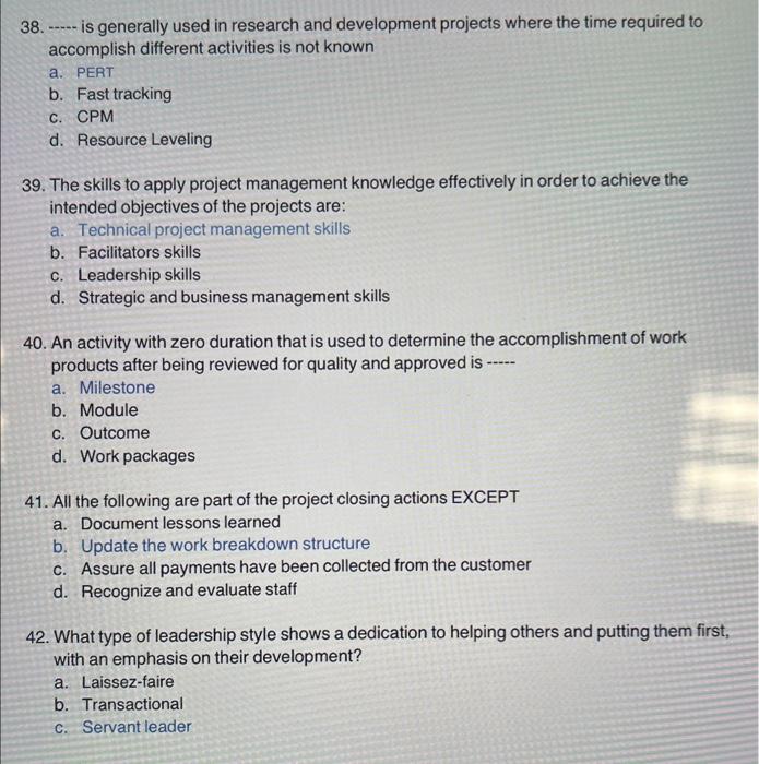  38. - is generally used in research and development projects where