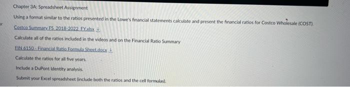  Chapter 3A: Spreadsheet Assignment Using a format similar to the ratios