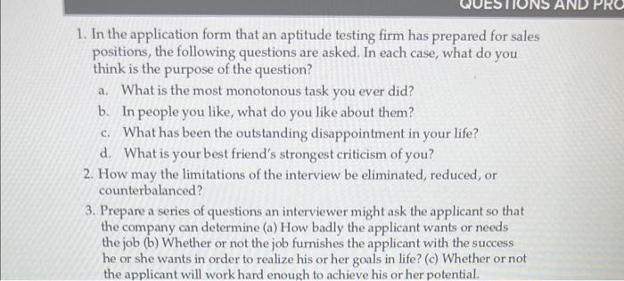  1. In the application form that an aptitude testing firm has