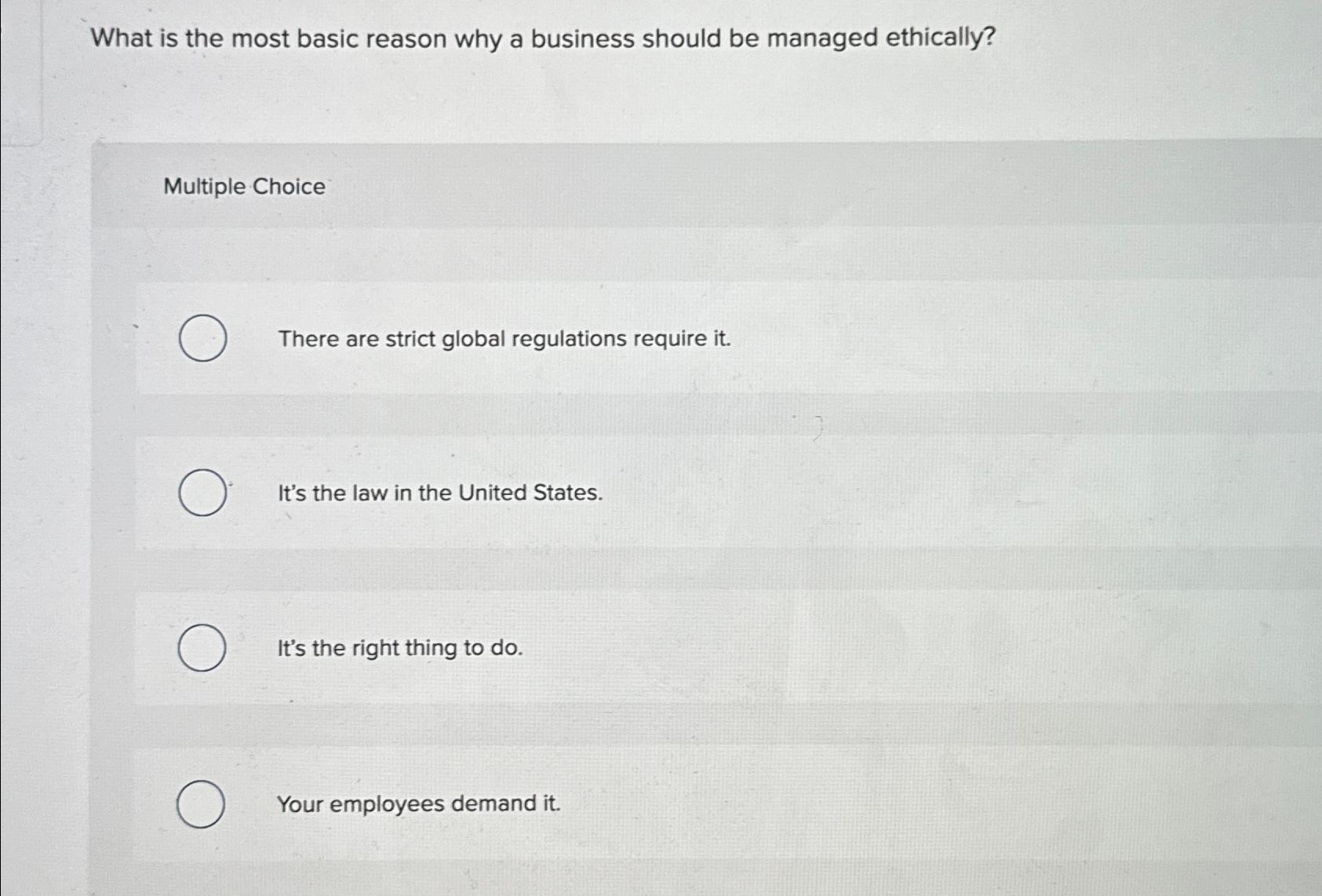  What is the most basic reason why a business should be