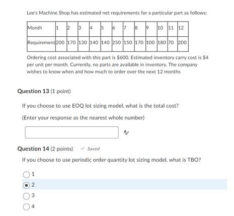 Lee's Machine Shop has estimated net requirements for a particular part