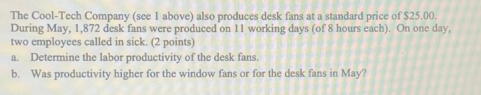  The Cool-Tech Company (see 1 above) also produces desk fans at