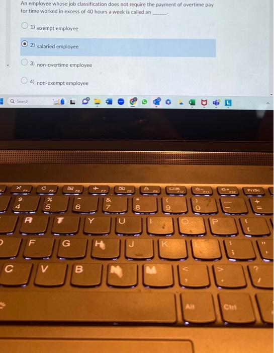  An employee whose job classification does not require the payment of