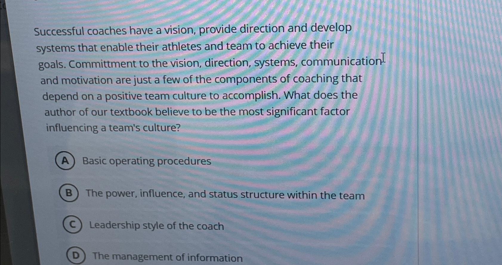  Successful coaches have a vision, provide direction and develop systems that