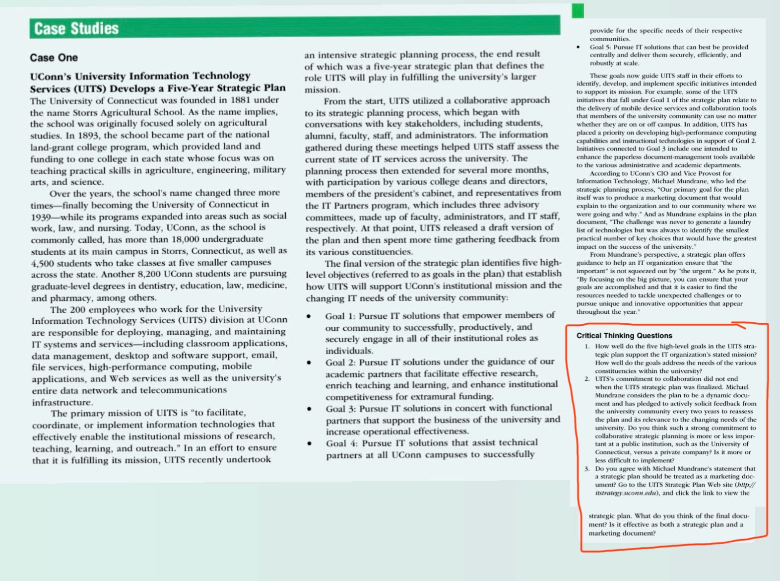 Please solve the critical thinking questions Case Studies Case One UConn's University