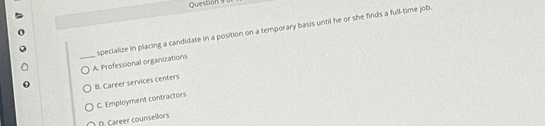  0 q, specialize in placing a candidate in a position on