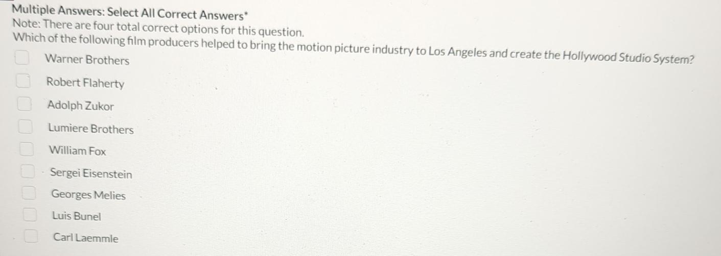  Multiple Answers: Select All Correct Answers* Note: There are four total