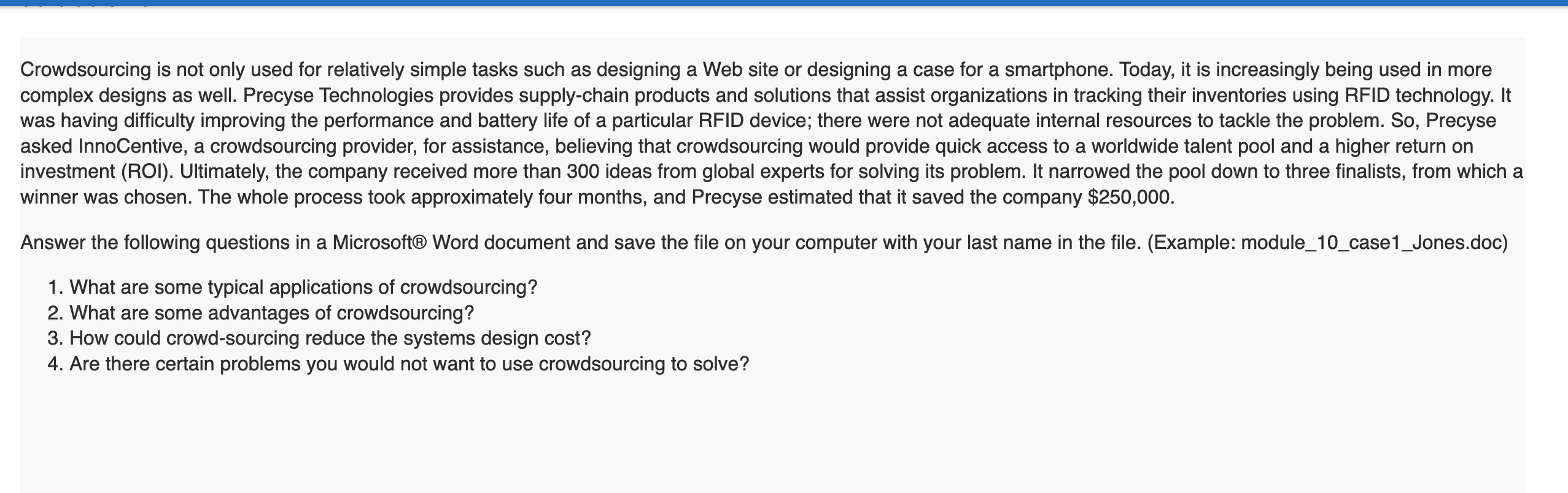 Help i need answer to all 4 questions. Please and thanks Crowdsourcing