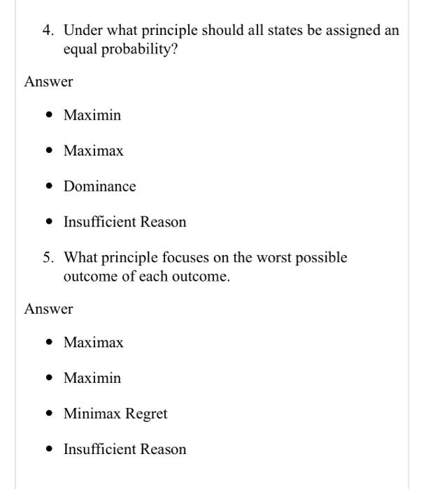  4. Under what principle should all states be assigned equal probability?