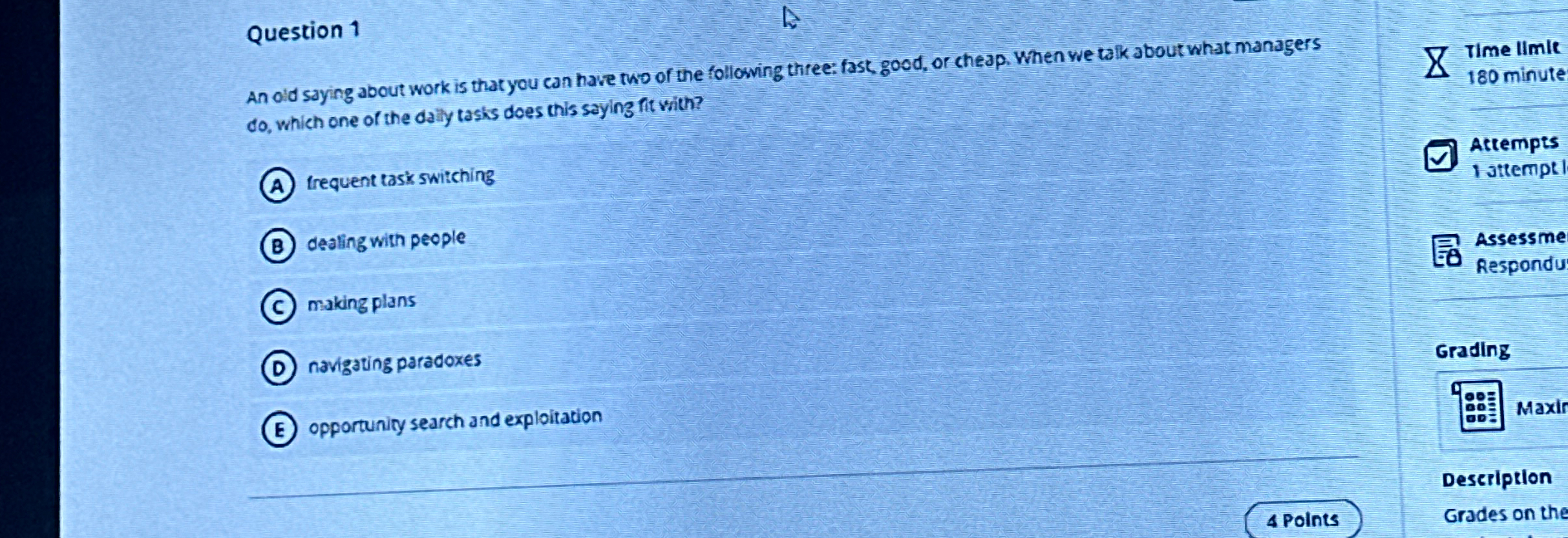  Question 1 An old saying about work is that you can