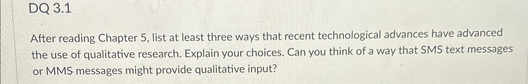  DQ 3.1 After reading Chapter 5, list at least three ways