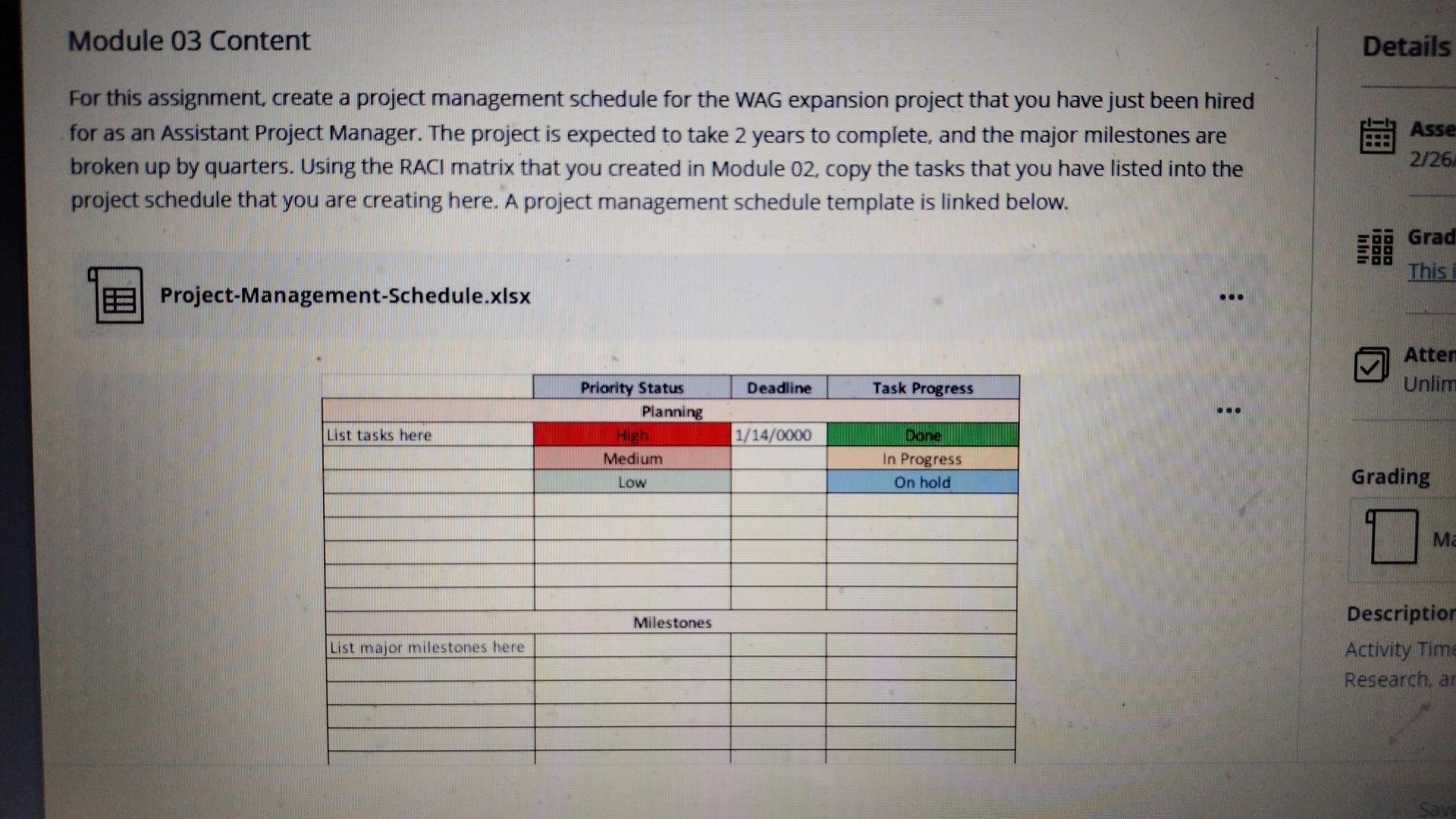  For this assignment, create a project management schedule for the WAG