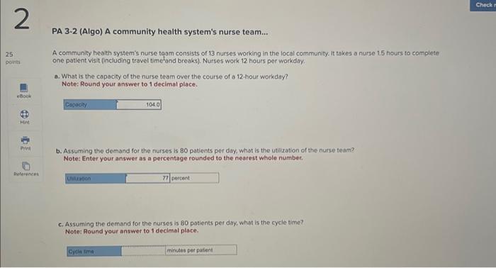 need help on third question PA 3-2 (Algo) A community health system's