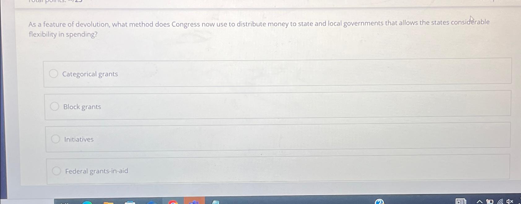  As a feature of devolution, what method does Congress now use