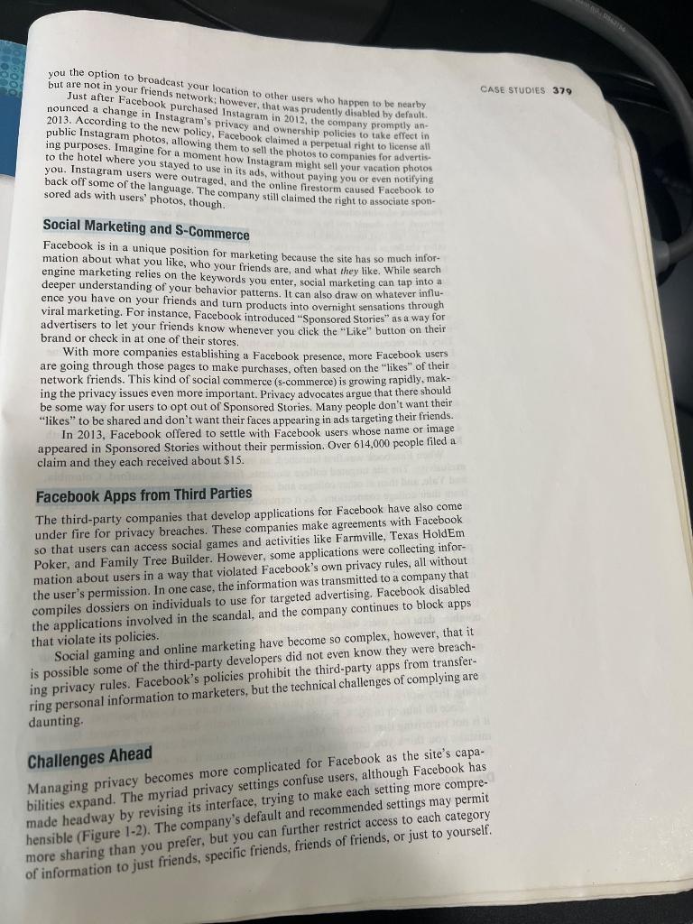 privacy and user considerations differ for an application such as Facebook, which