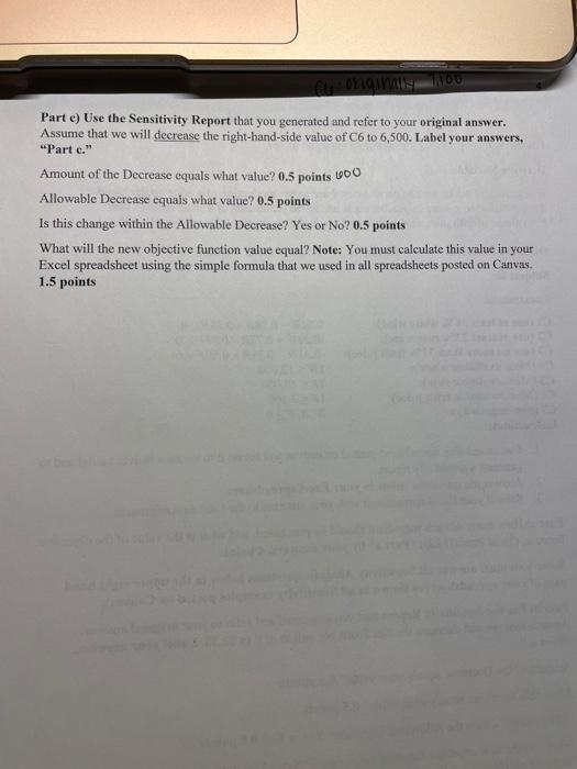 are provided the model formulation below. Decision Variables: W= gallons of white