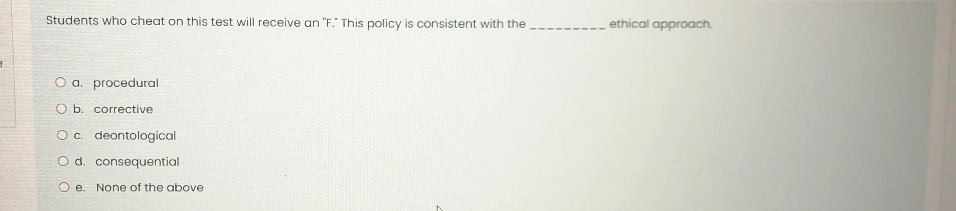  Students who cheat on this test will receive an "F." This